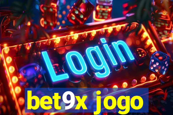 bet9x jogo